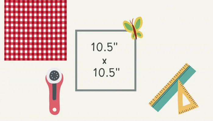 Measure and cut fabric (10.5 inches x 10.5 inches). Iron for clean edges.