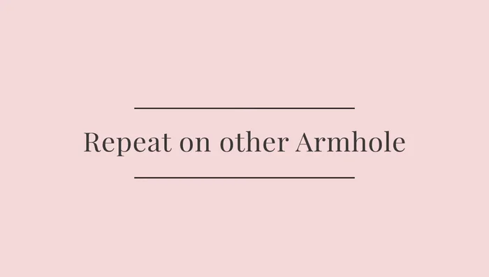 Press the armholes.