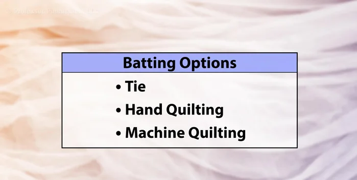 Quilt your layers: Choose between hand quilting, machine quilting (with a walking or free motion foot), or tying.